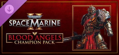 Warhammer 40000: Space Marine 2 - Blood Angels Champion Pack