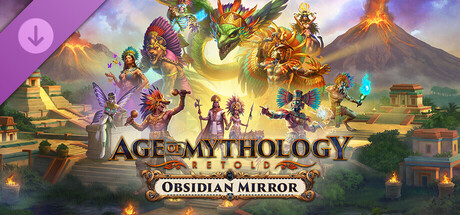 Age of Mythology: Retold - Obsidian Mirror