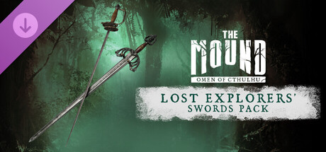 The Mound: Omen of Cthulhu  Lost Explorers Swords Pack